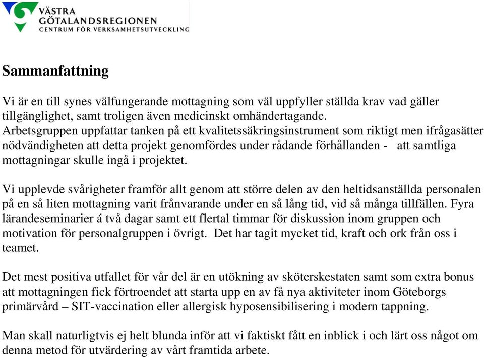 skulle ingå i projektet.