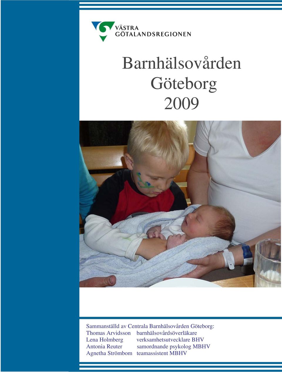 barnhälsovårdsöverläkare Lena Holmberg