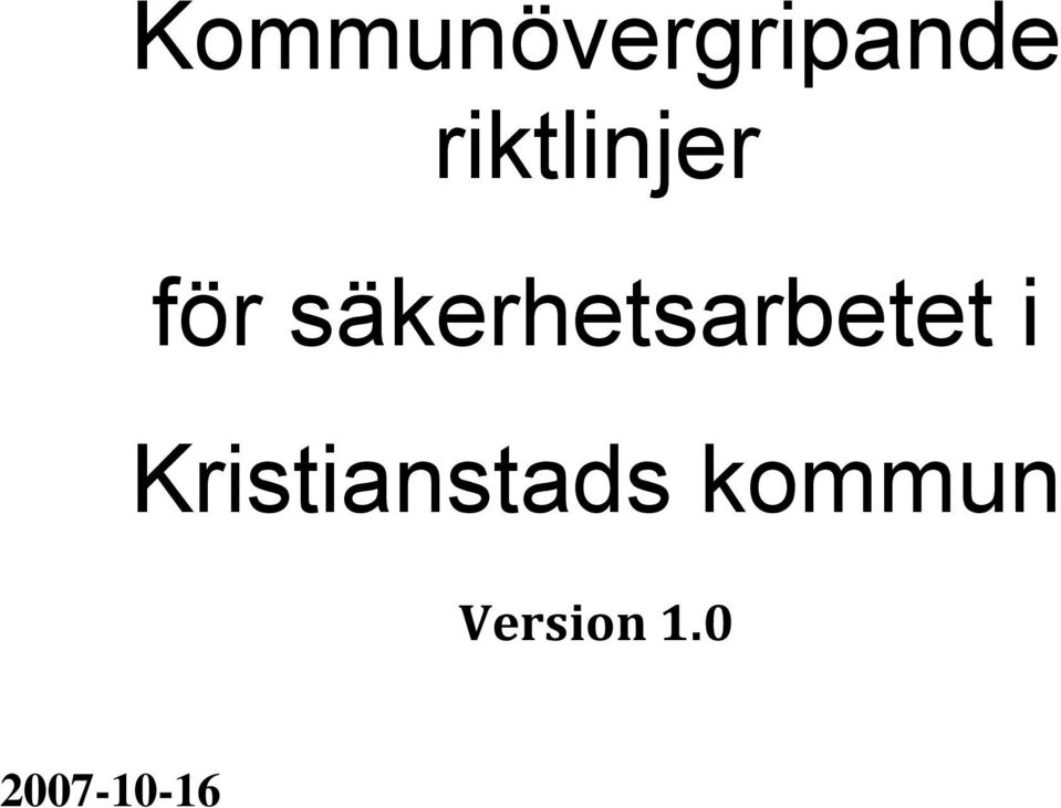 säkerhetsarbetet i