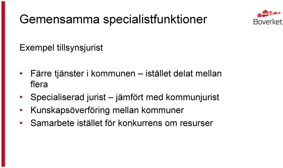 Specialiserad jurist jämfört med kommunjurist