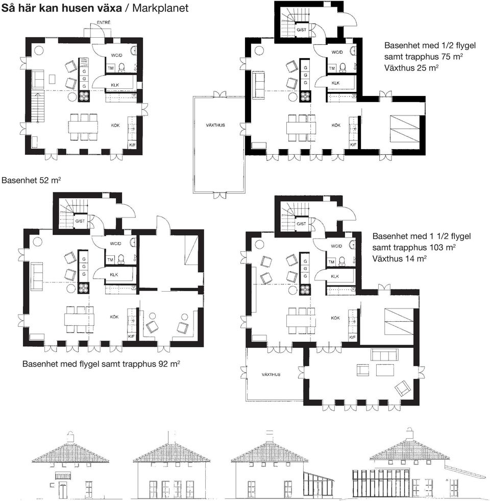 52 m 2 Basenhet med 1 1/2 flygel samt trapphus 103 m