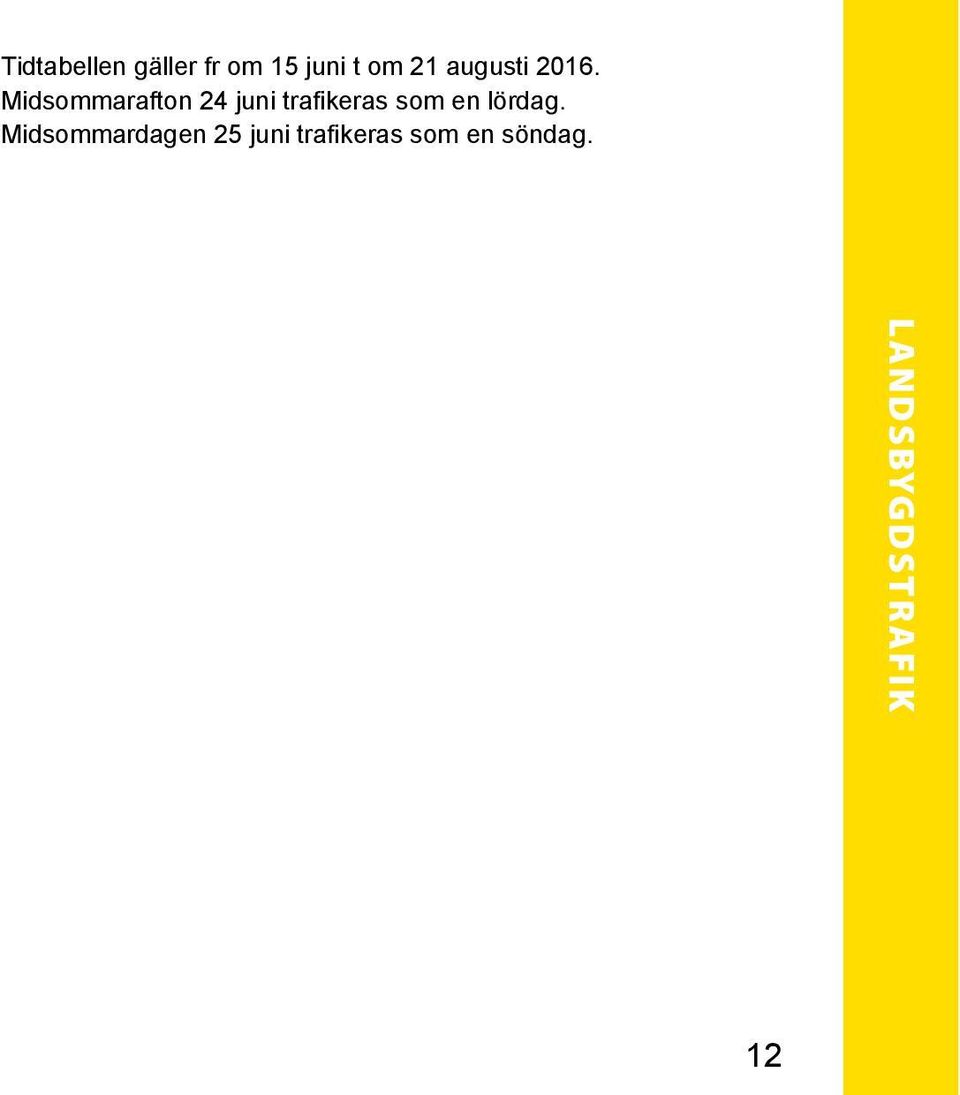 Sudersand Ekekors Eke Eke affär Lassor Ekeviken bad Fifang Ekeviken öst Skär 10.