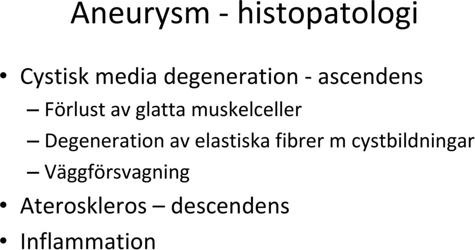 muskelceller Degeneration av elastiska fibrer m