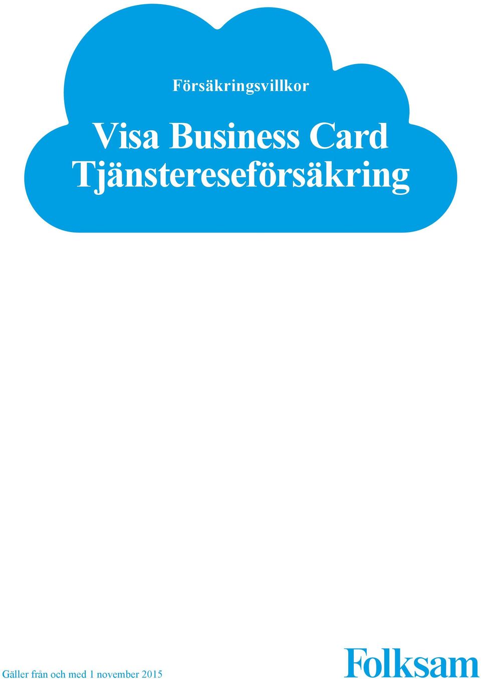 Tjänstereseförsäkring S
