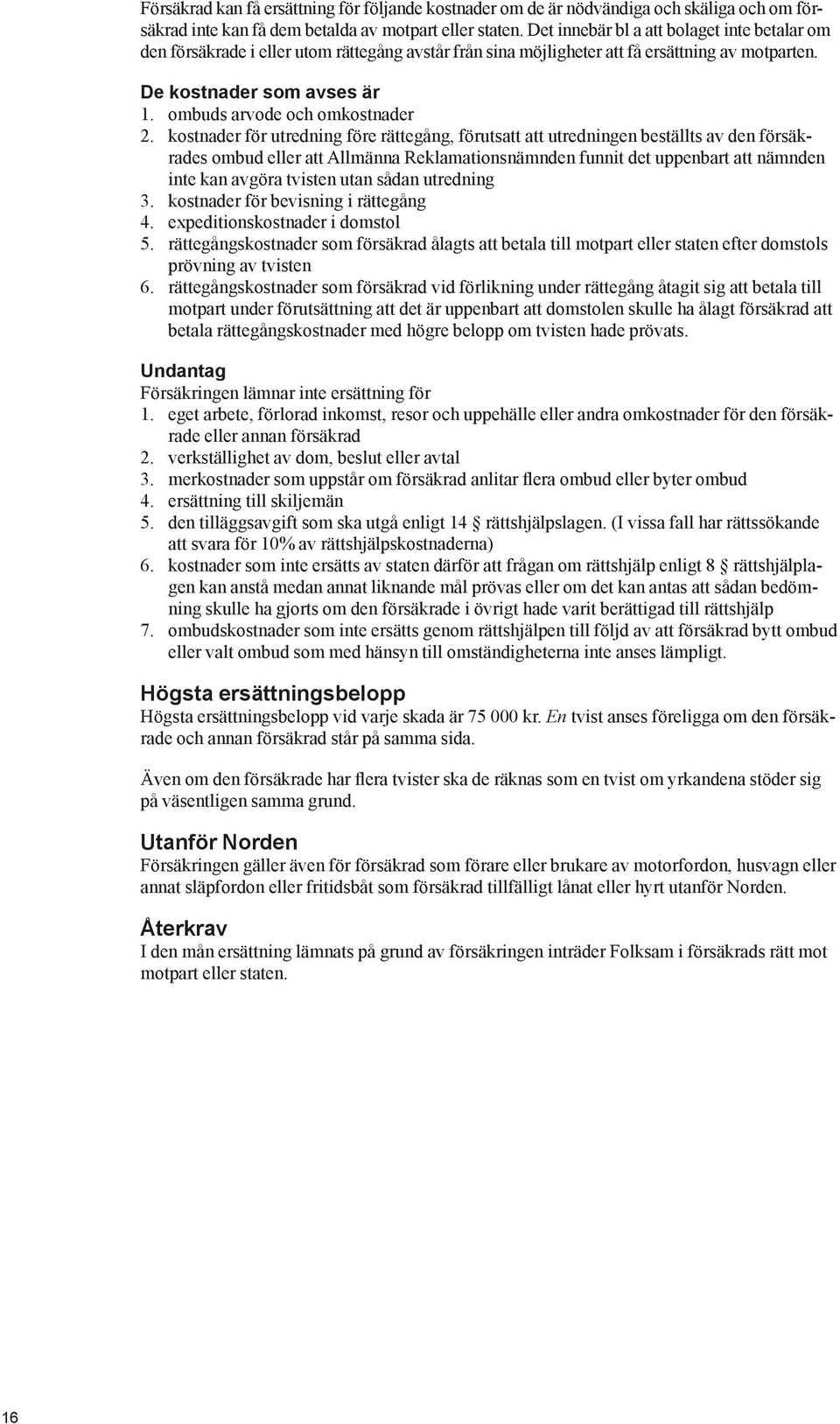 ombuds arvode och omkostnader 2.