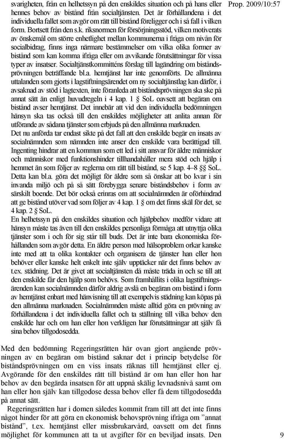 n form. Bortsett från den s.k.