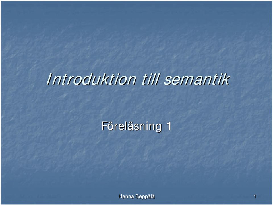 Föreläsning 1