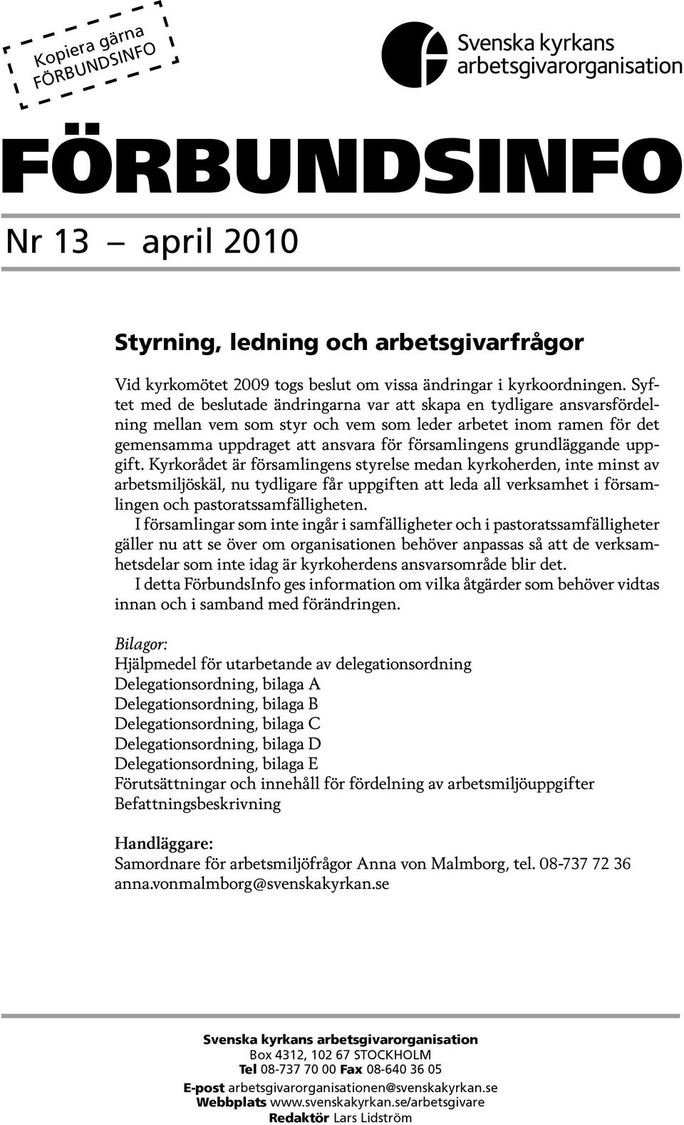 grundläggande uppgift.