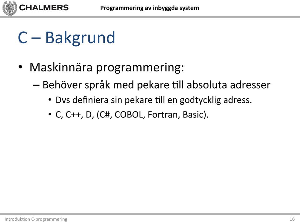 pekare )ll en godtycklig adress.