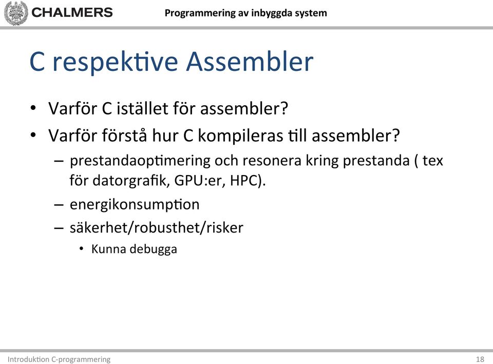 prestandaop)mering och resonera kring prestanda ( tex för