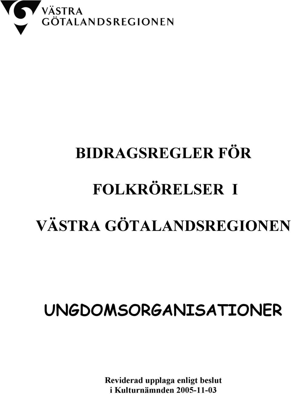 UNGDOMSORGANISATIONER Reviderad