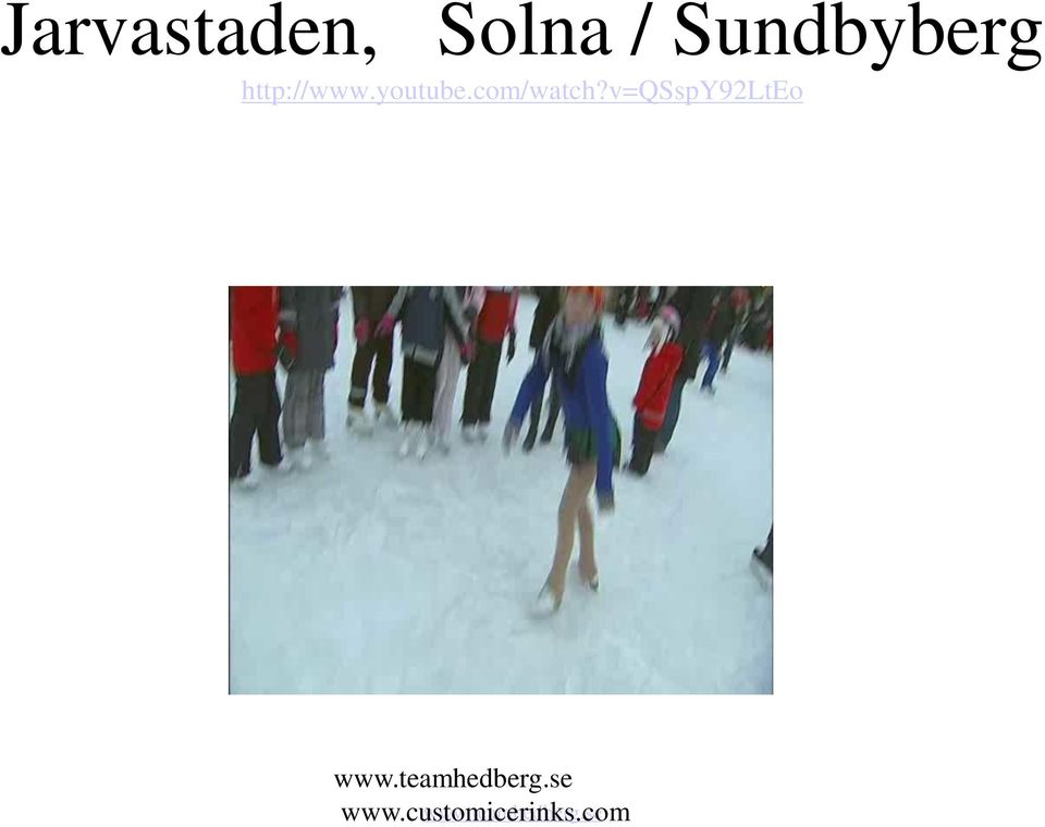v=qsspy92lteo www.teamhedberg.