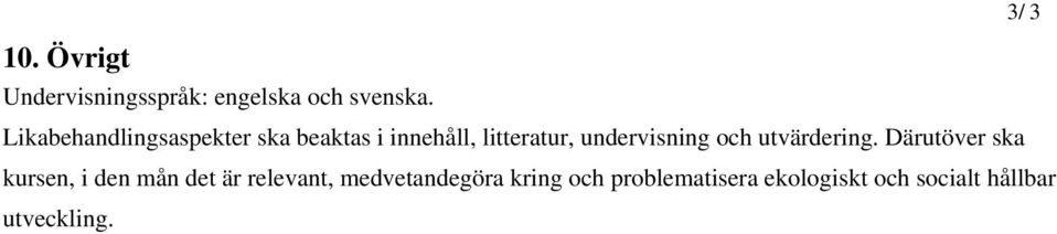 undervisning och utvärdering.