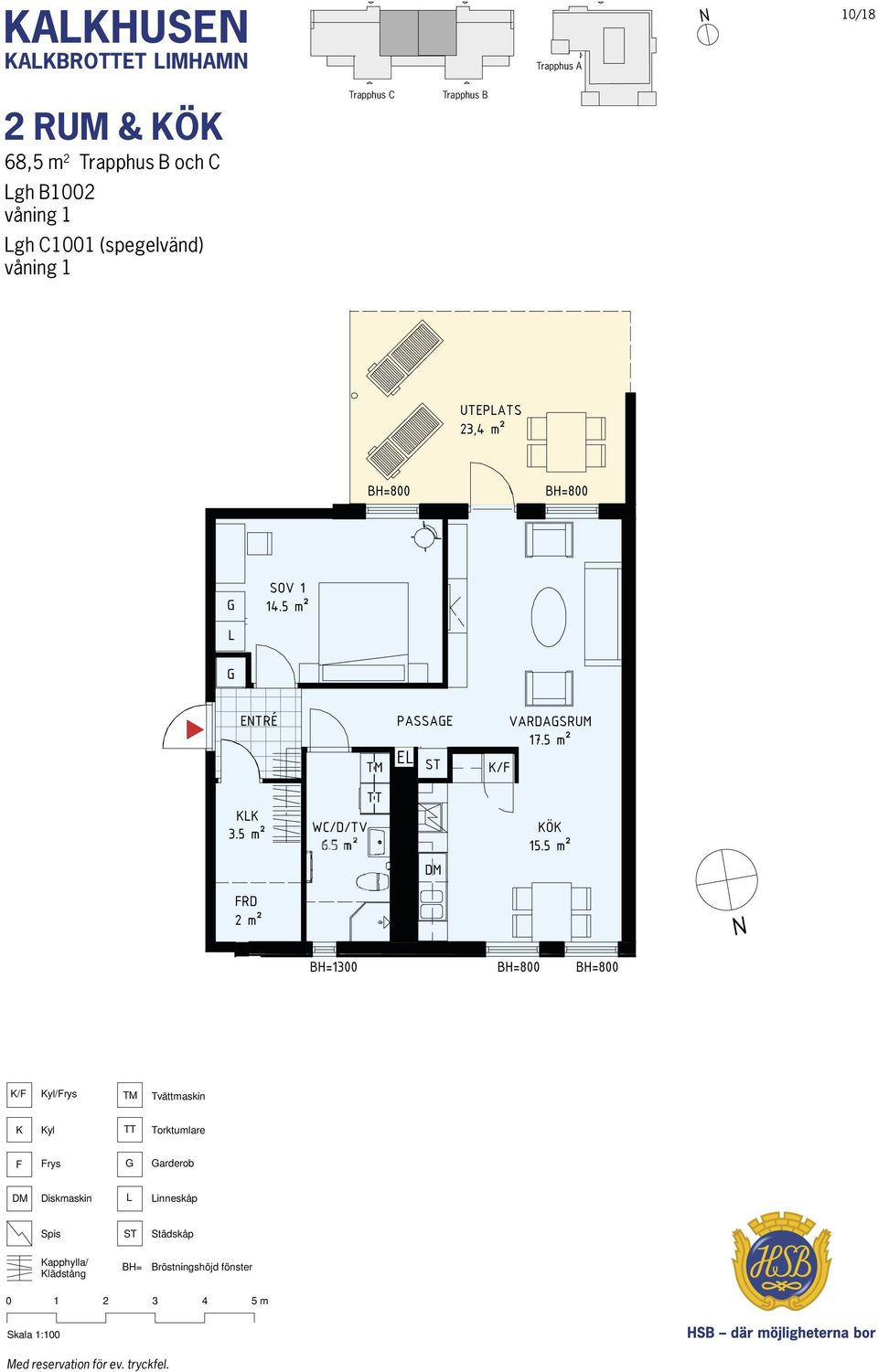 gh 68,5m² C1001, C1001 HUS vån (spegelvänd) 1B & C vång gh B1002, 1 vån 1 spv.