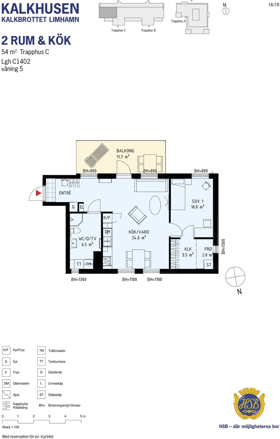 C1402, vån 5 Trapphus C Trapphus B 2 KF KylFrys KF KylFrys KH DM
