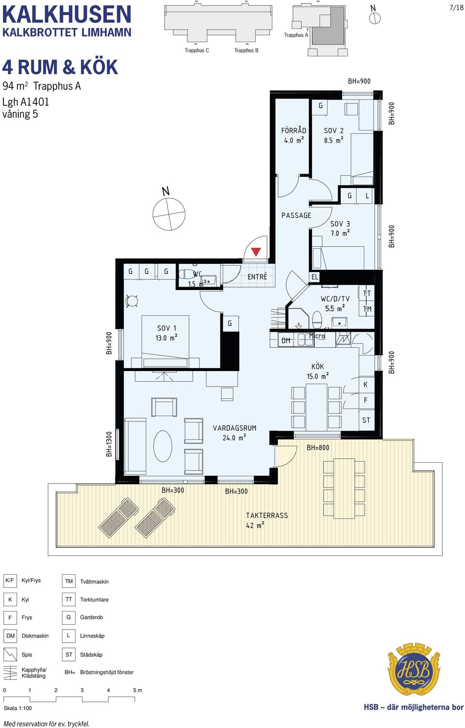 eventuella ändrgar och tryckfel Trapphus C Trapphus B Trapphus A 718 SKANSKA PROJEKT FRIDA PE KF KylFrys 1 2 KH 1:100