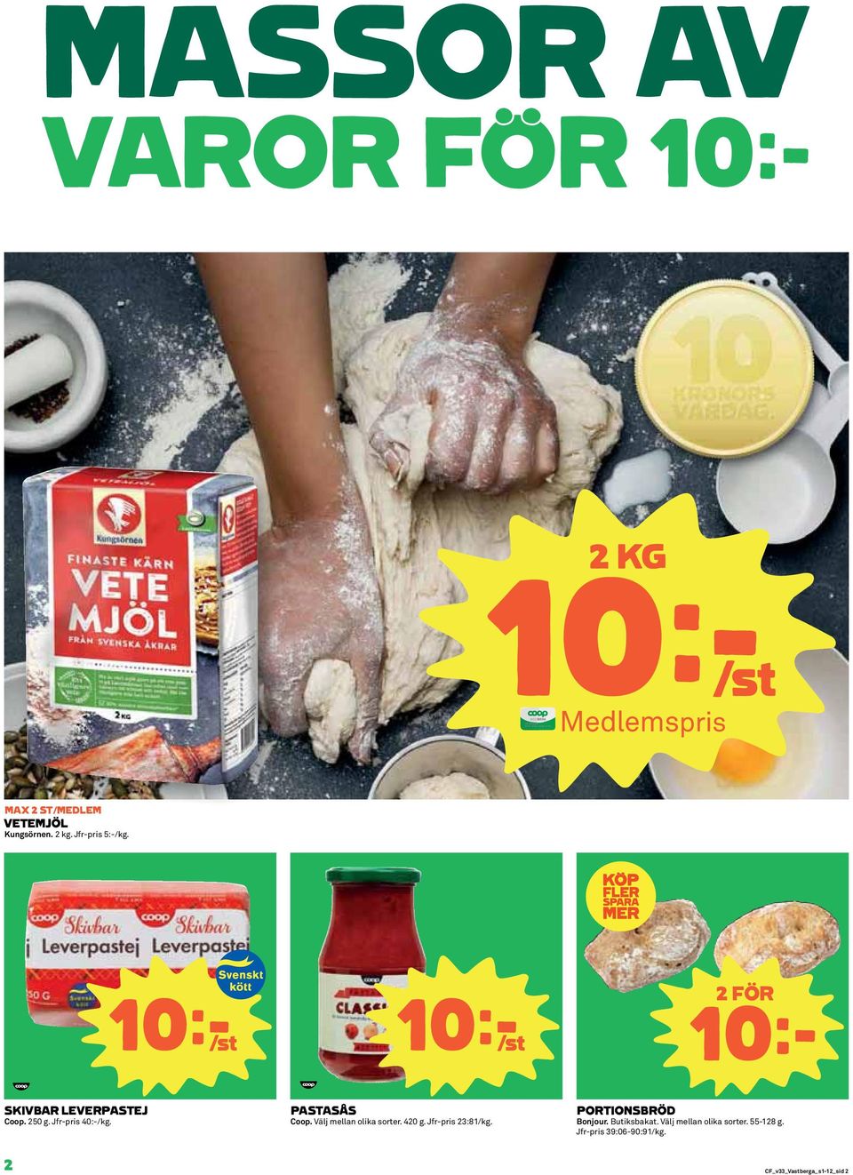 PASTASÅS Coop. Välj mellan olika sorter. 420 g. Jfr-pris 23:81/kg.