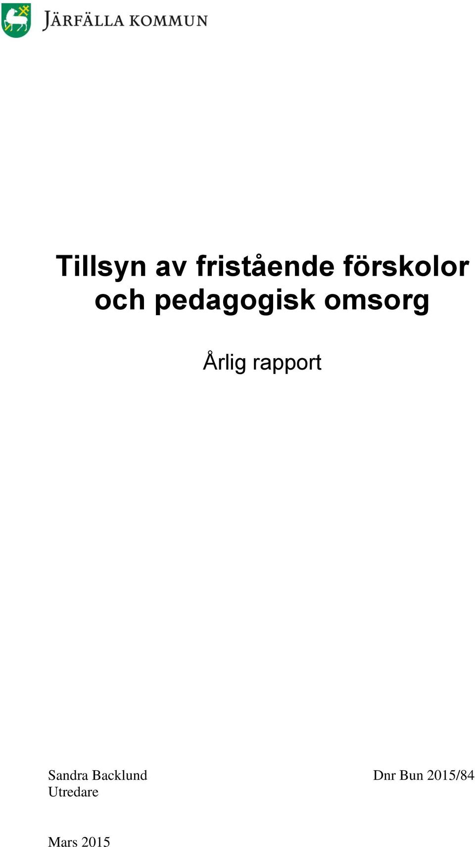 omsorg Årlig rapport Sandra