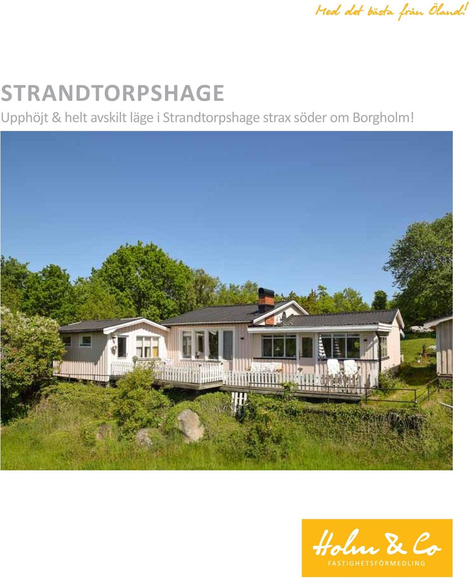 helt avskilt läge i