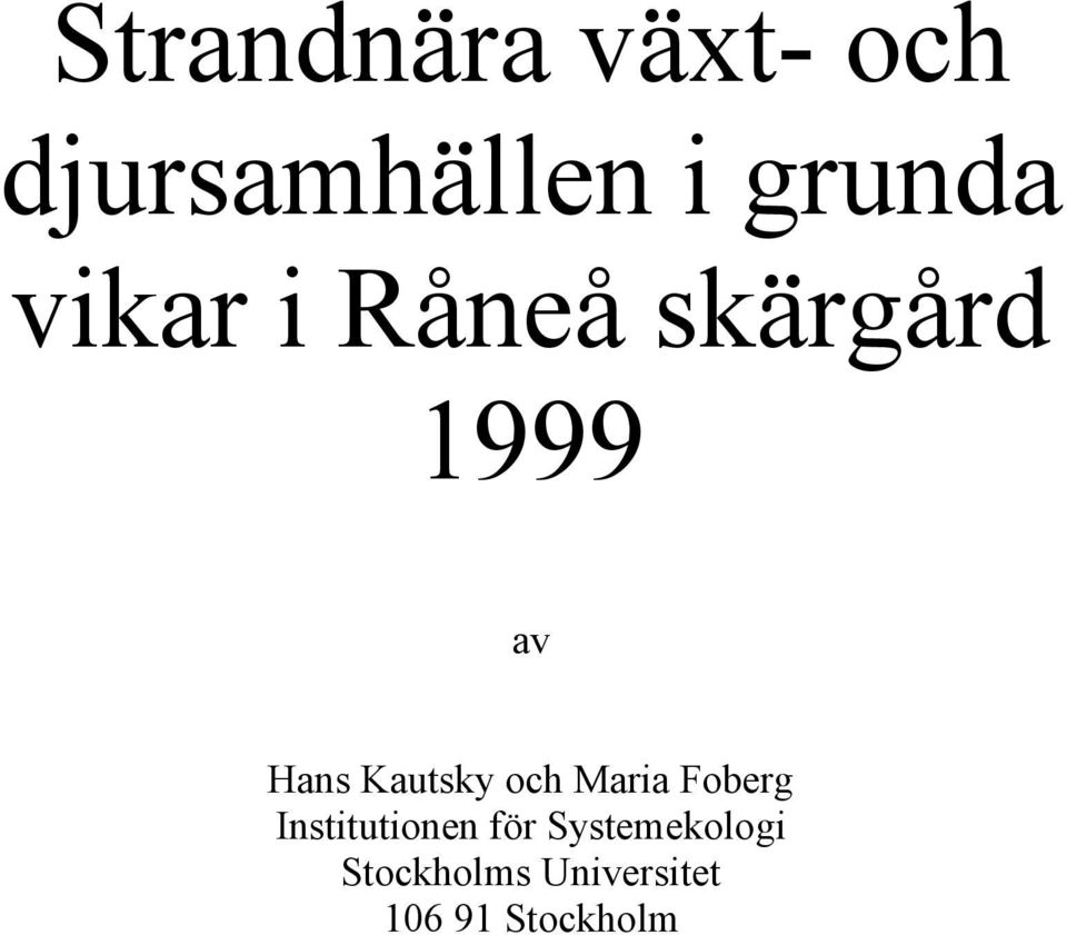 och Maria Foberg Institutionen för