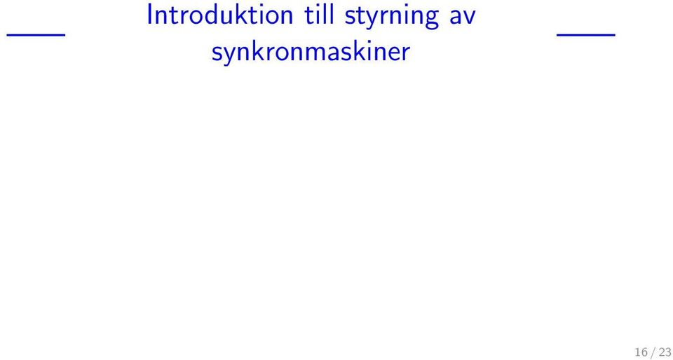styrning av