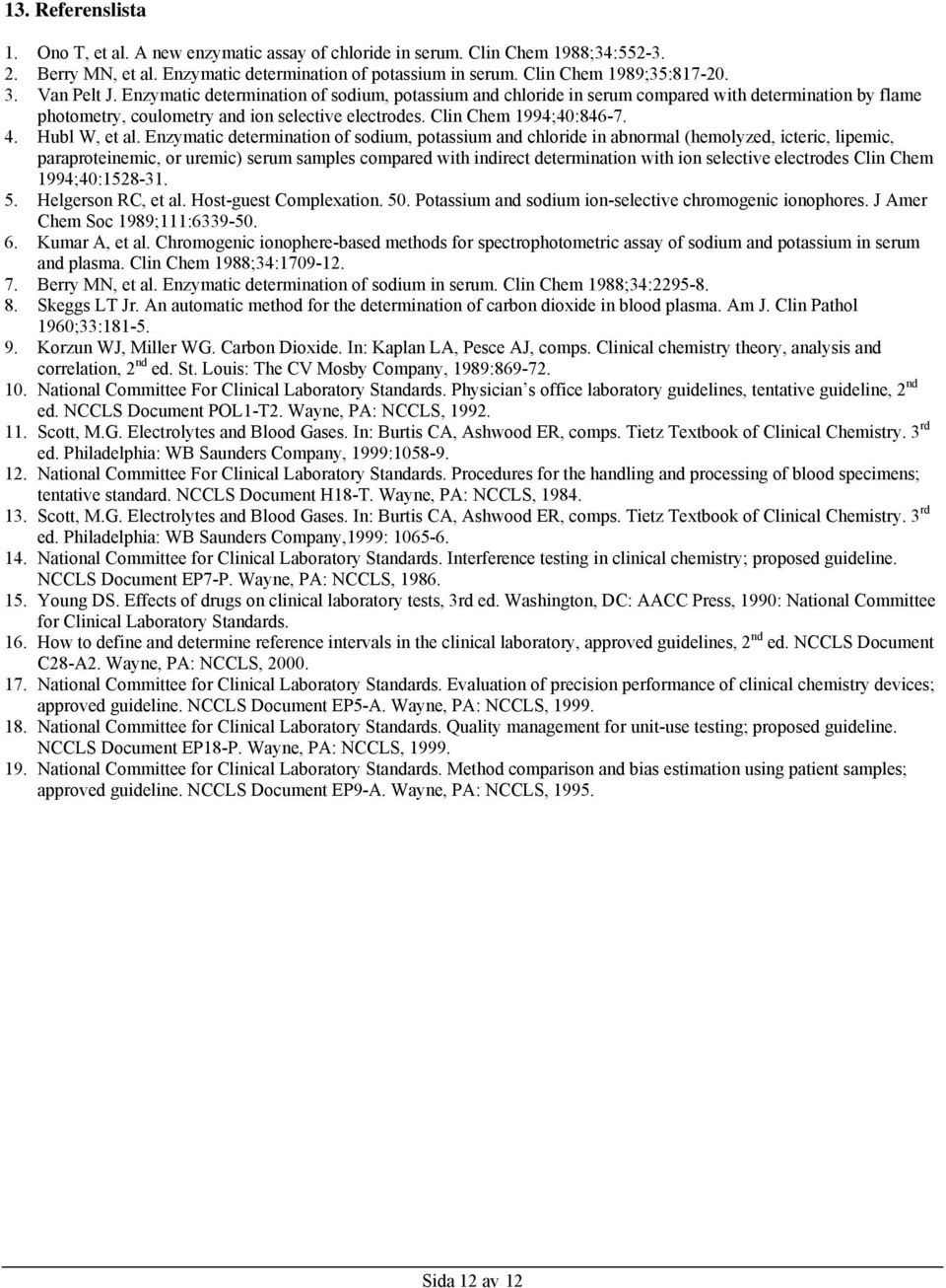Hubl W, et al.