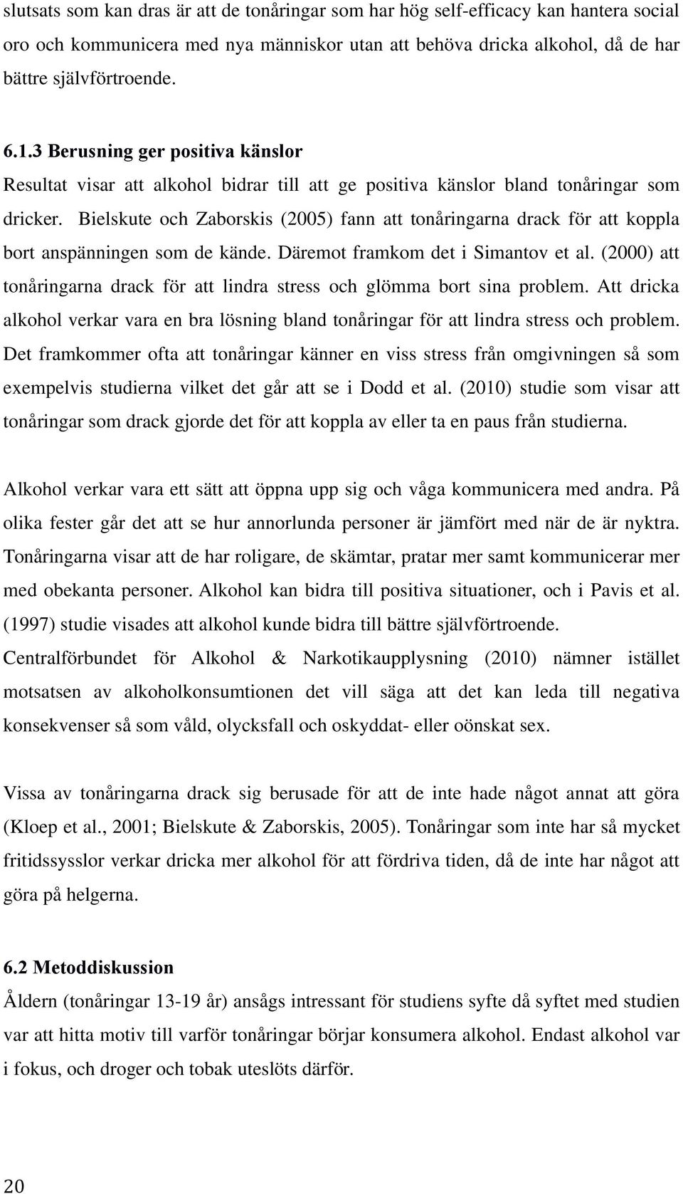 På k f gå hu u p ä jämfö m ä ä yk. Tåg v h g, käm, p m m kmmu m m bk p. Akh k b pv u, h Pv. (1997) u v kh ku b bä jävfö.