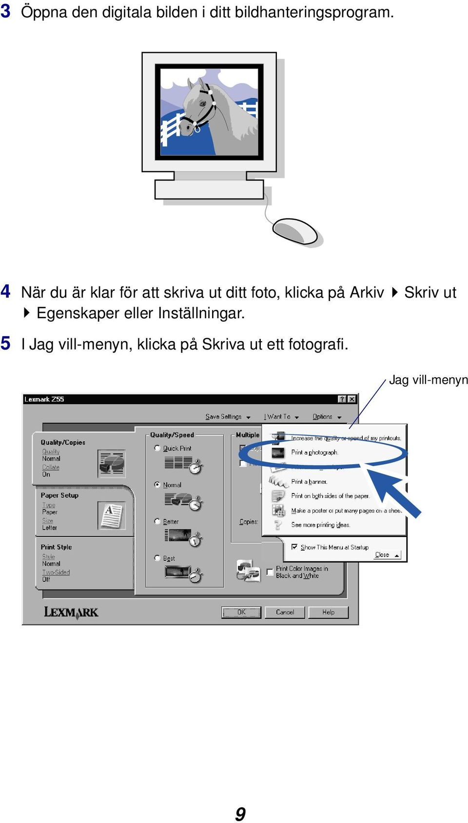 Arkiv Skriv ut Egenskaper eller Inställningar.