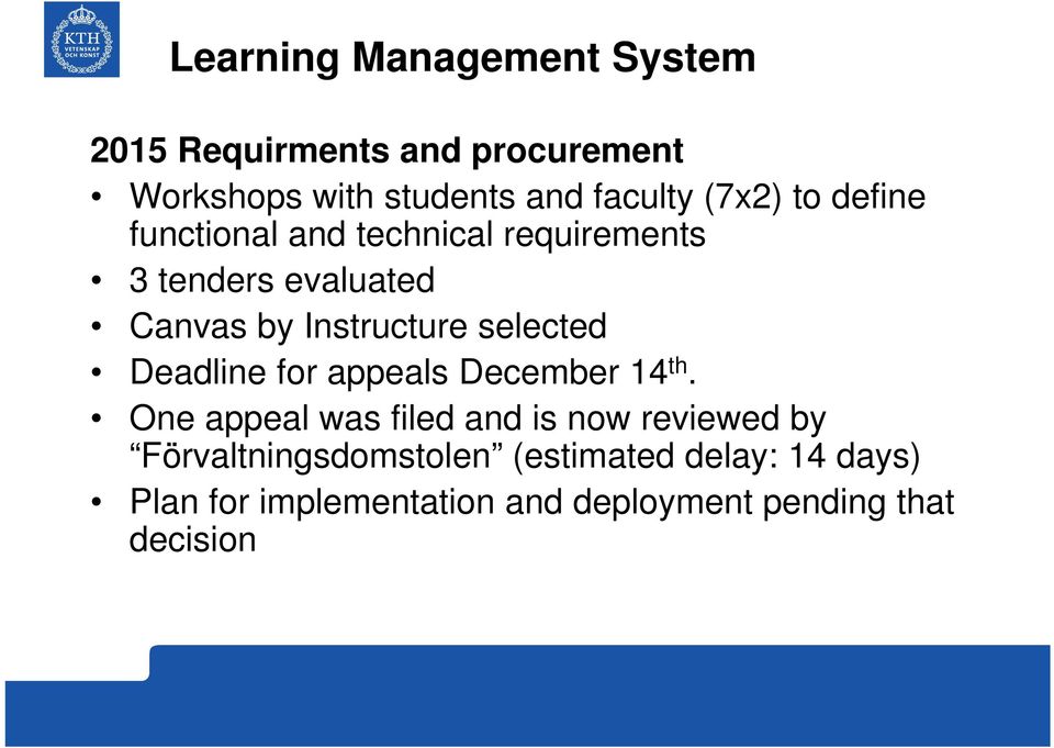 selected Deadline for appeals December 14 th.