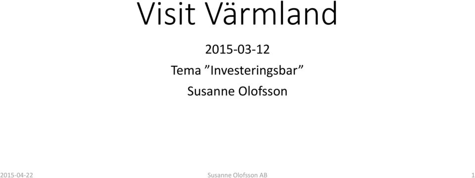 Investeringsbar Susanne