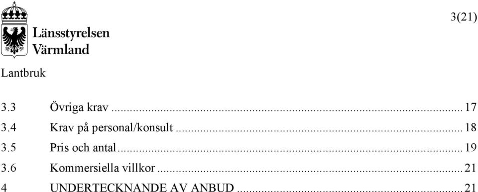 5 Pris och antal... 19 3.