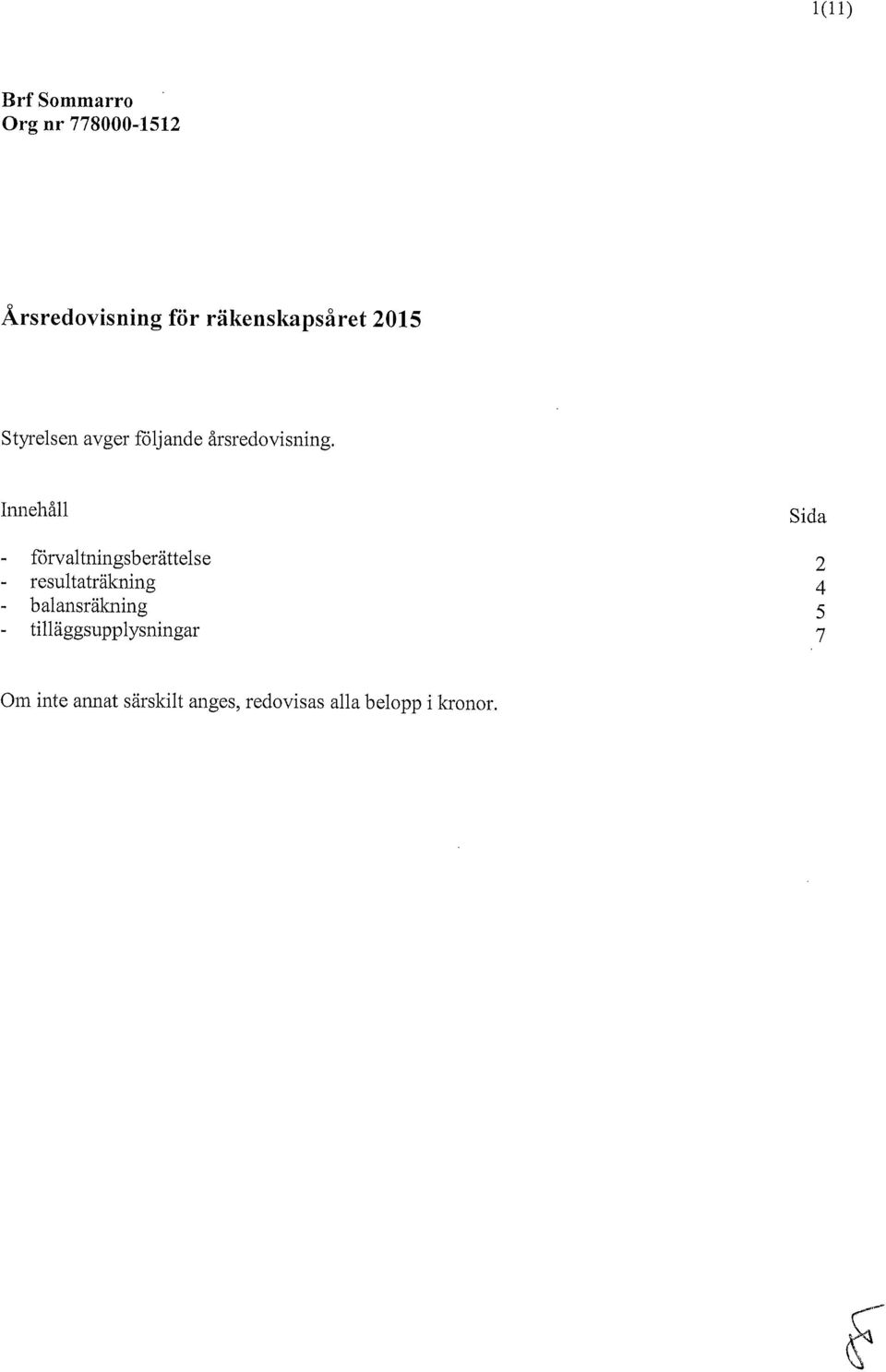 Ilmehåll förvaltnings berättelse resultaträkning - balansräkning