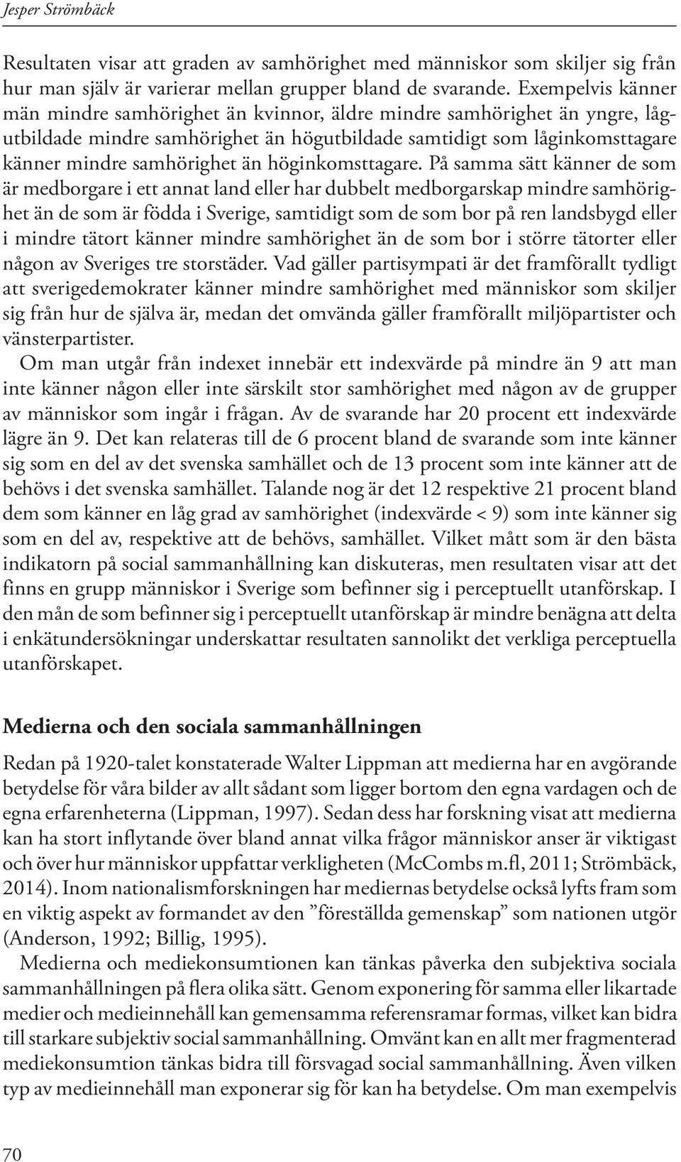 höginkomsttagare.