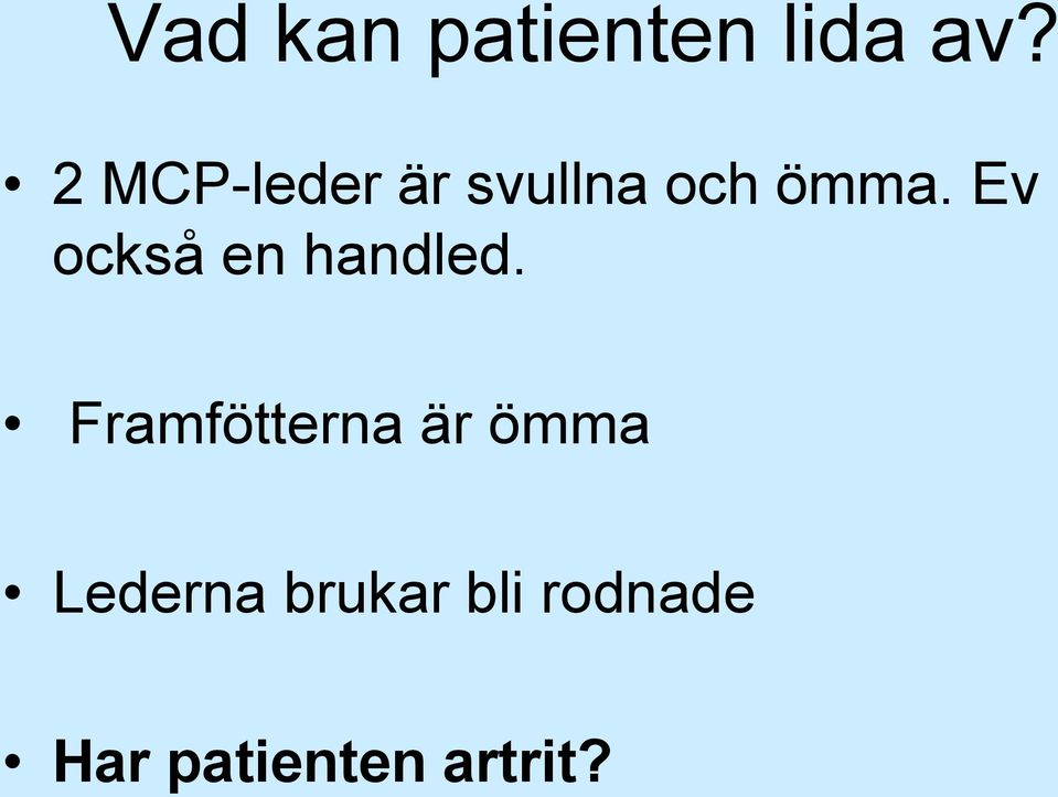 Ev också en handled.