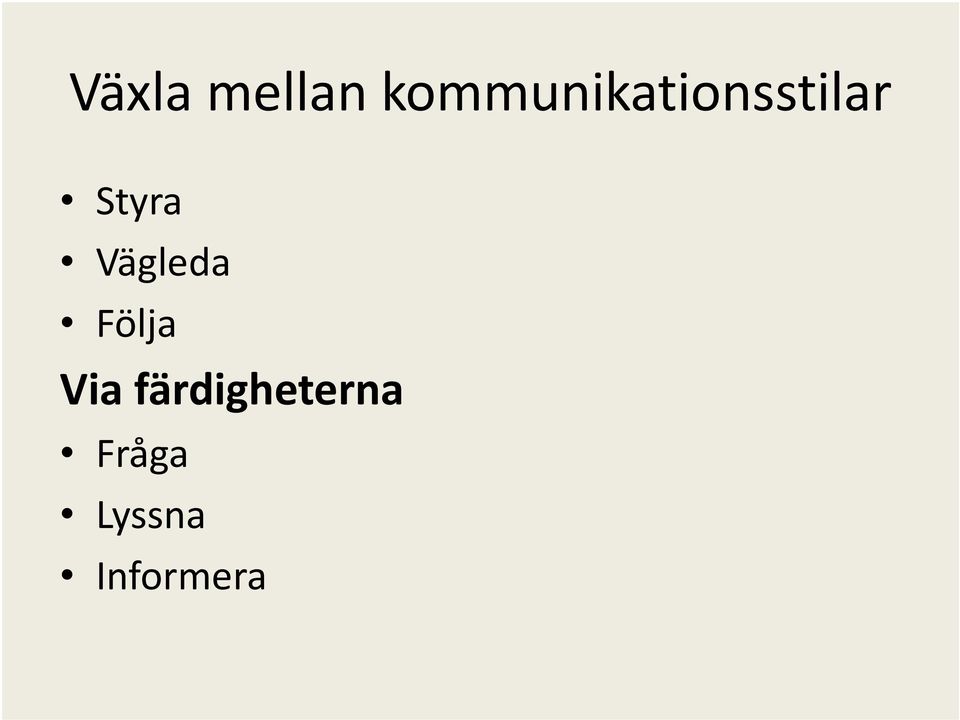 Styra Vägleda Följa Via