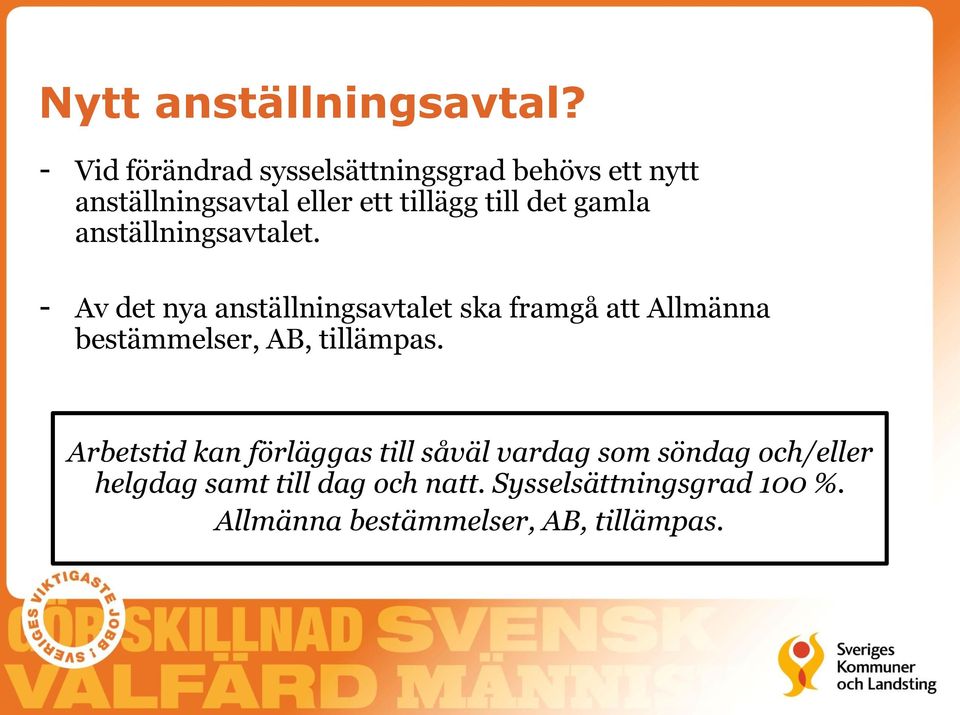 gamla anställningsavtalet.