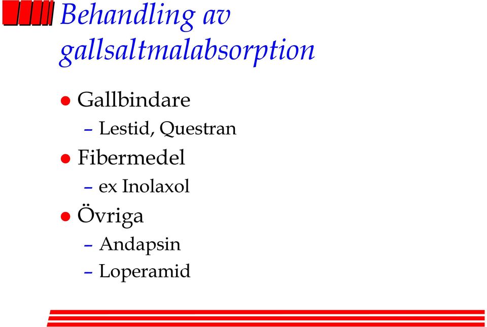 Gallbindare Lestid, Questran