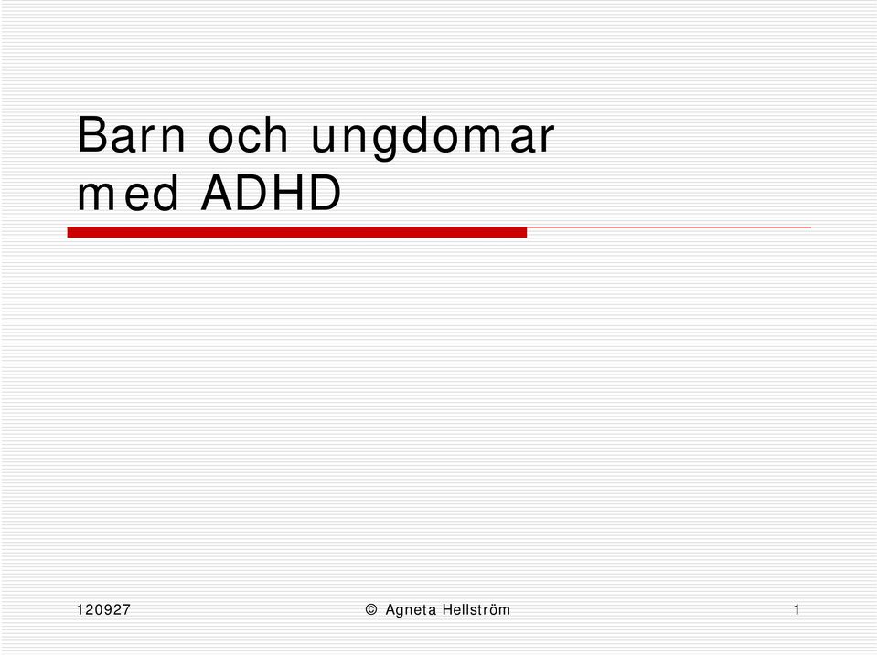 ADHD 120927