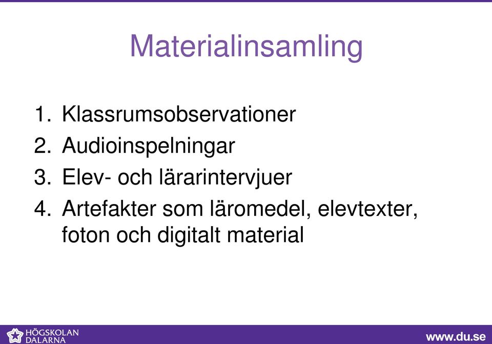 Audioinspelningar 3.