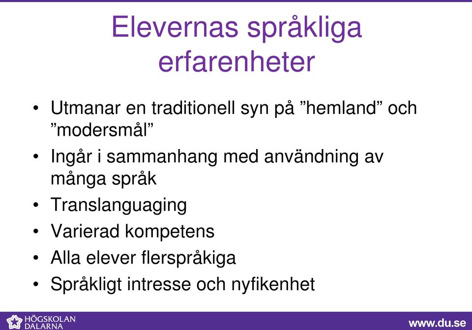 användning av många språk Translanguaging Varierad
