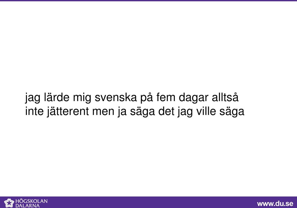 inte jätterent men ja