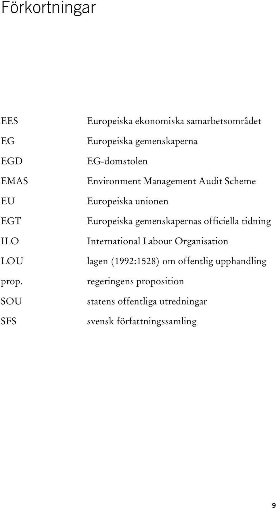 Management Audit Scheme Europeiska unionen Europeiska gemenskapernas officiella tidning