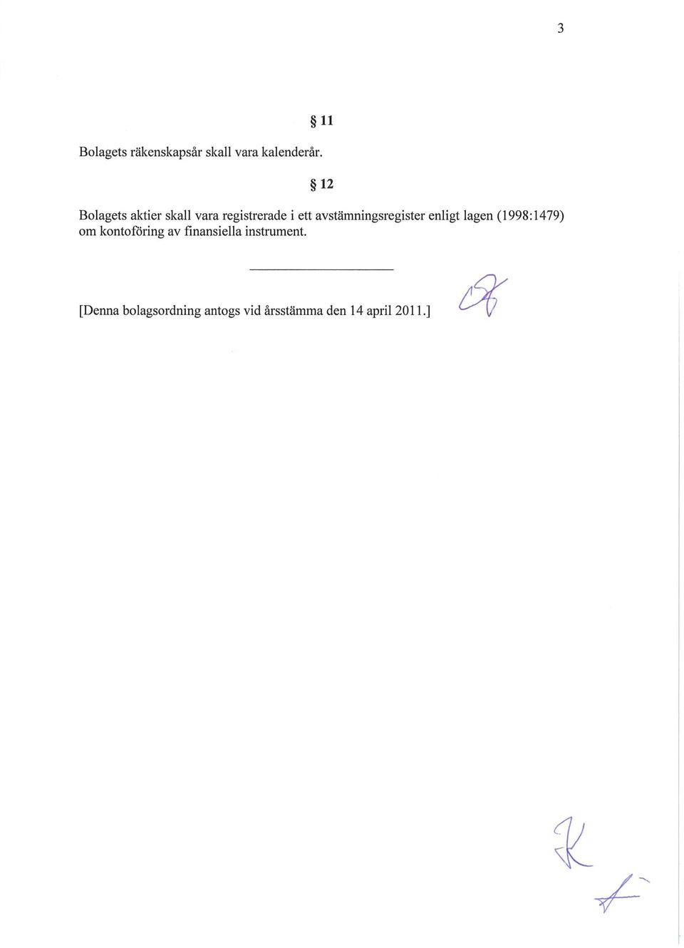 avstämningsregister enligt lagen (1998:1479) om kontoföring