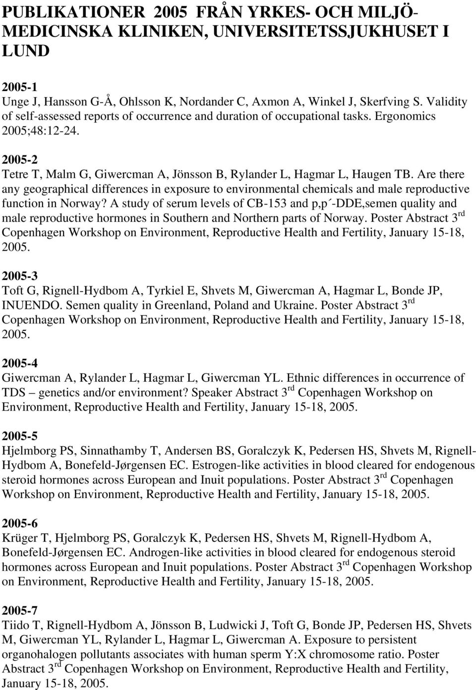 Are there any geographical differences in exposure to environmental chemicals and male reproductive function in Norway?