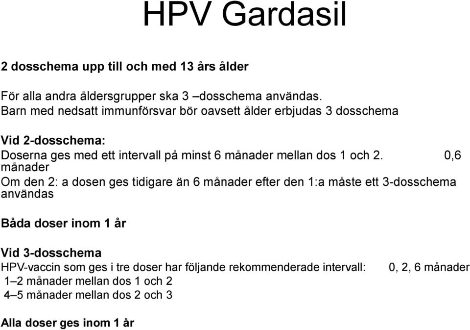 dos 1 och 2.