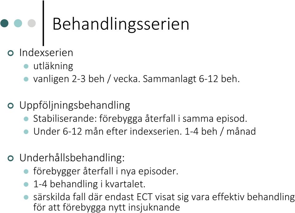 Under 6-12 mån efter indexserien.