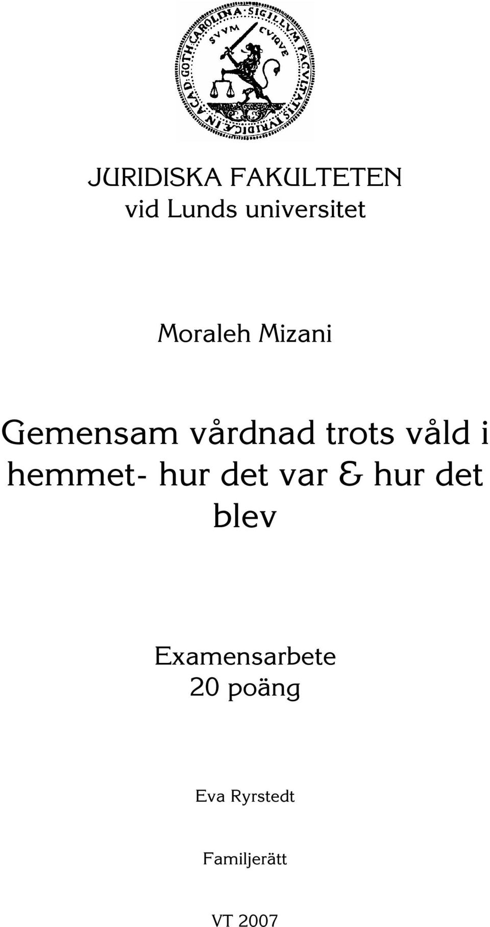 hemmet- hur det var & hur det blev