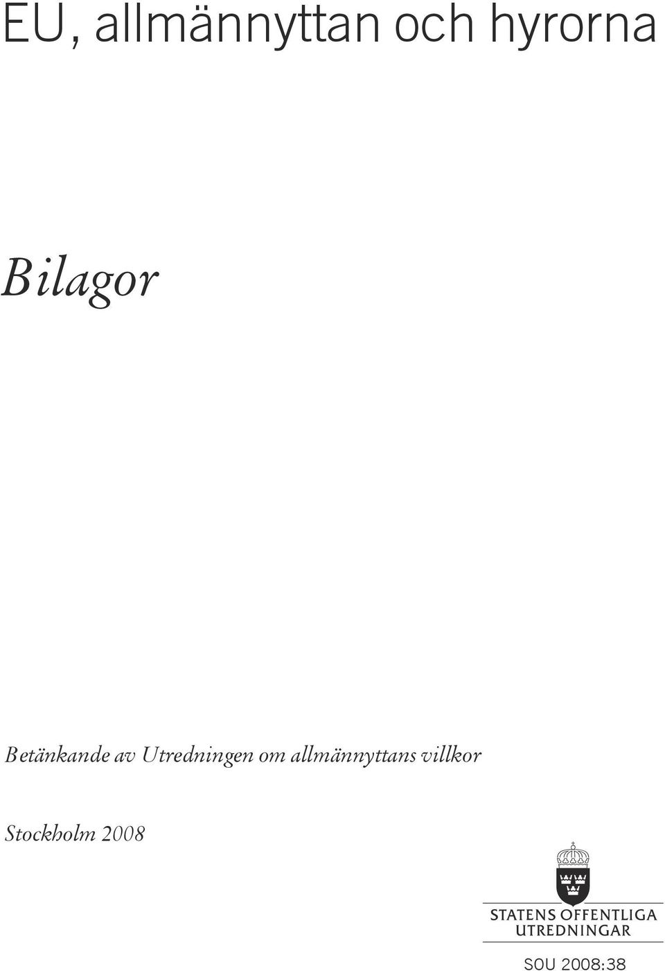 Utredningen om allmännyttans