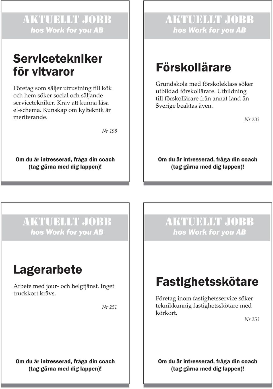 Förskollärare Grundskola med förskoleklass söker utbildad förskollärare.