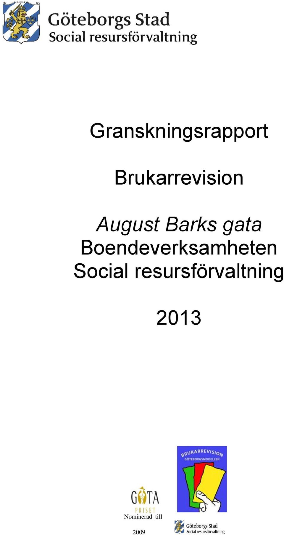 gata Boendeverksamheten